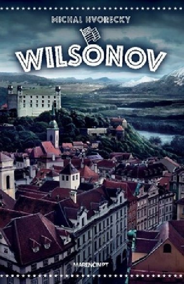 Wilsonov - Michal Hvoreck