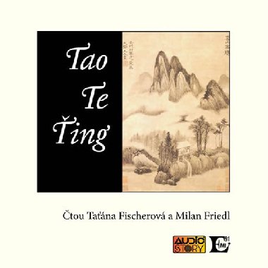 Tao Te ing - CD - Lao-c; Milan Friedl; Ta Fischerov