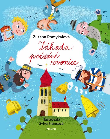 Zhada przdn zvonice - Zuzana Pomykalov