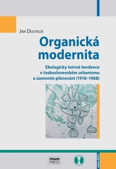 Organick modernita - Jan Dostalk