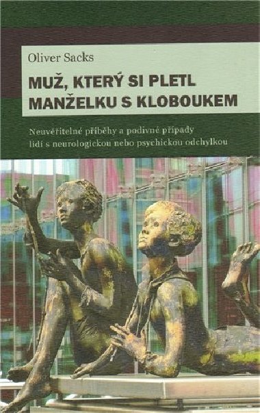 MU, KTER SI PLETL MANELKU S KLOBOUKEM - Oliver Sacks