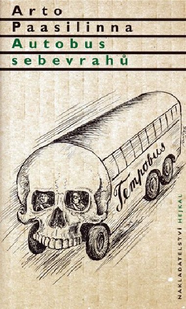 Autobus sebevrah - Arto Paasilinna