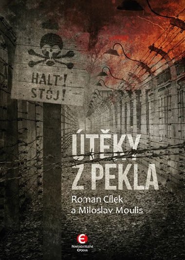 tky z pekla - Roman Clek; Miloslav Moulis