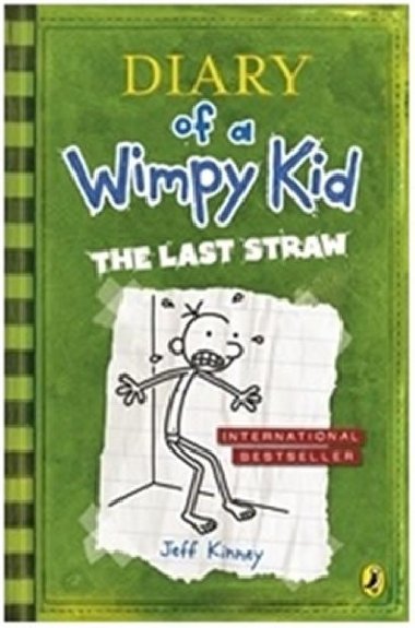Diary of a Wimpy Kid 3 - The Last Straw - Jeff Kinney