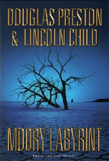 Modr labyrint - Douglas Preston; Lincoln Child