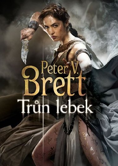 Trn lebek - Dmonsk cyklus 4 - Peter V. Brett