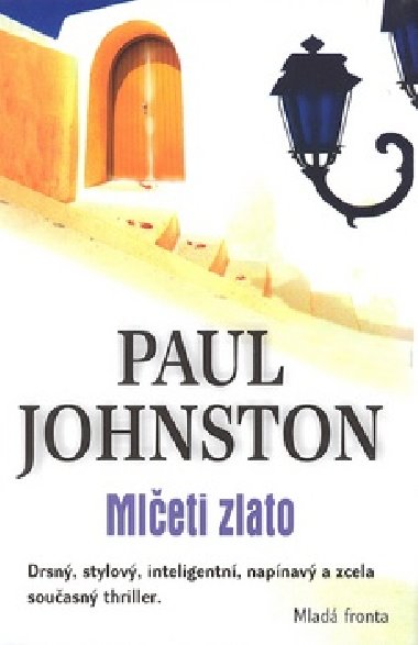 MLETI ZLATO - Paul Johnston