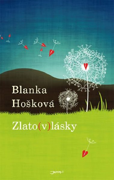 Zlato(v)lsky - Blanka Hokov