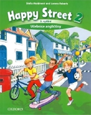 Happy Street 3rd Edition 2 Uebnice - Stella Maidment; L. Roberts