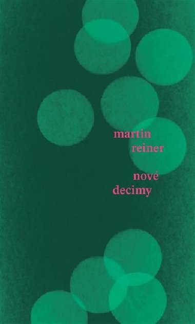 Nov decimy - Martin Reiner