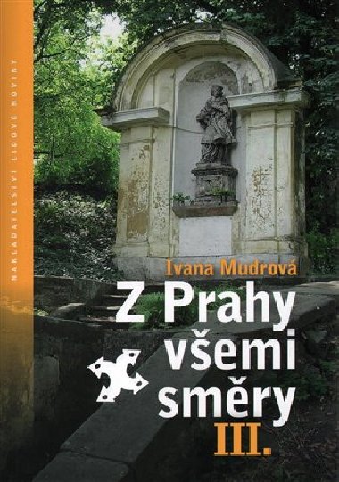 Z Prahy vemi smry III - Ivana Mudrov