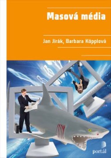 Masov mdia - Jan Jirk; Barbara Kpplov