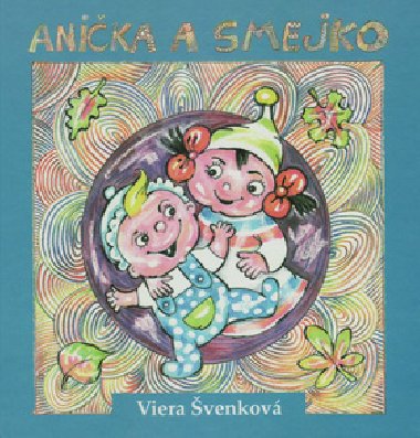 Anika a smejko - Viera venkov
