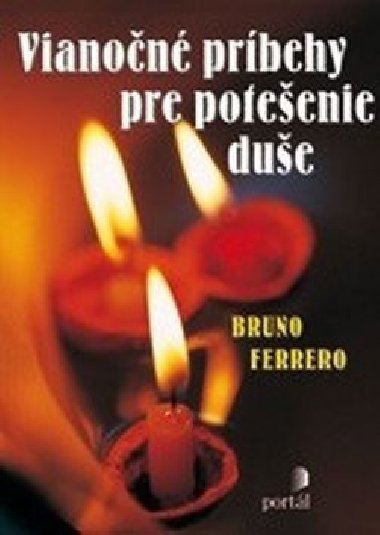 Vianon prbehy pre poteenie due - Bruno Ferrero