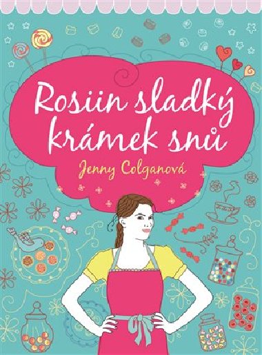 Rosiin sladk krmek sn - Jenny Colganov