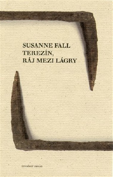 Terezn, rj mezi lgry - Susanne Fall
