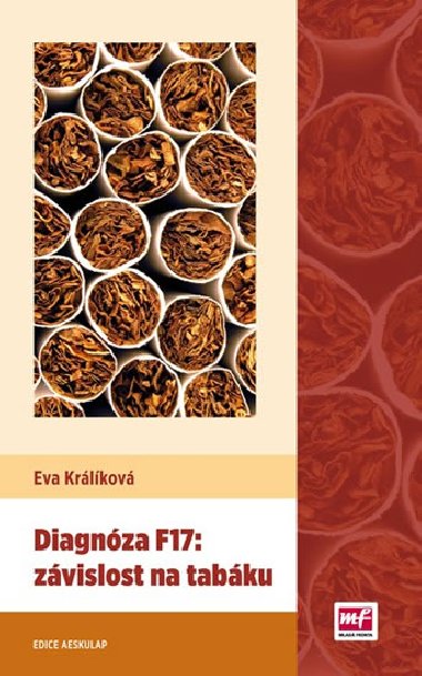 Diagnza F17: zvislost na tabku - Eva Krlkov