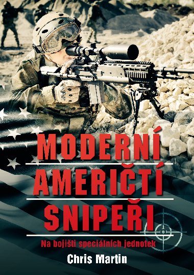 Modern amerit snipei - Na bojiti specilnch jednotek - Chris Martin