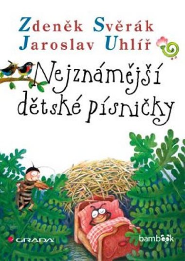Nejznmj dtsk psniky - Jaroslav Uhl; Zdenk Svrk
