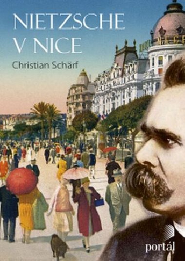 Nietzsche v Nice - Christian Schrf