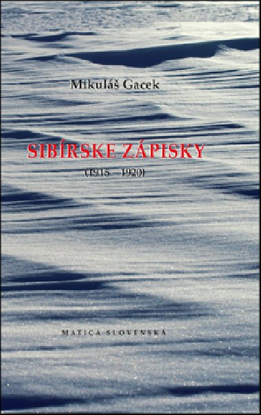 Sibrske zpisky - Mikul Gacek