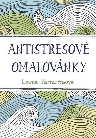 Antistresov omalovnky - Emma Farraronsov