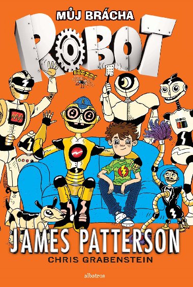 Mj brcha robot - James Patterson; Chris Grabenstein