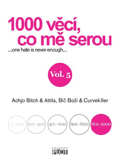 1000 vc, co m serou Vol. 5 - Achjo Bitch; Attila, Bi Bo;  Curvekiller
