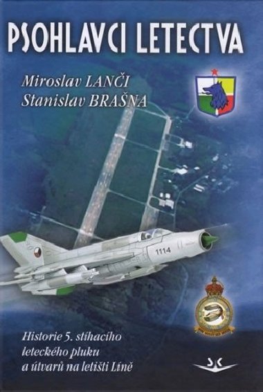 Psohlavci letectva - Miroslav Lani, Stanislav Brana