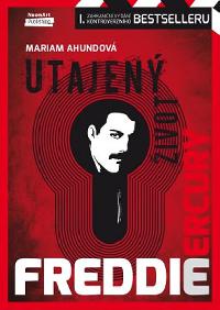 Freddie Mercury - Utajen ivot - Mariam Ahundov