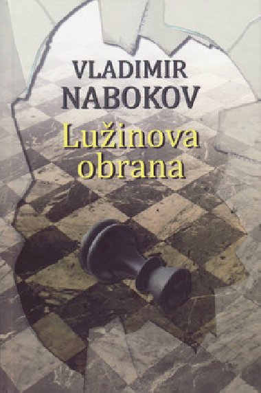 Luinova obrana - Vladimr Nabokov