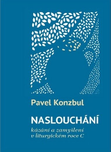 Naslouchn - Pavel Konzbul