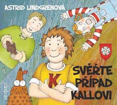 Svte ppad Kallovi - Astrid Lindgrenov