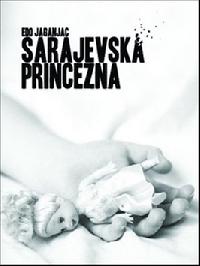 Sarajevsk princezna - Edo Jaganjac