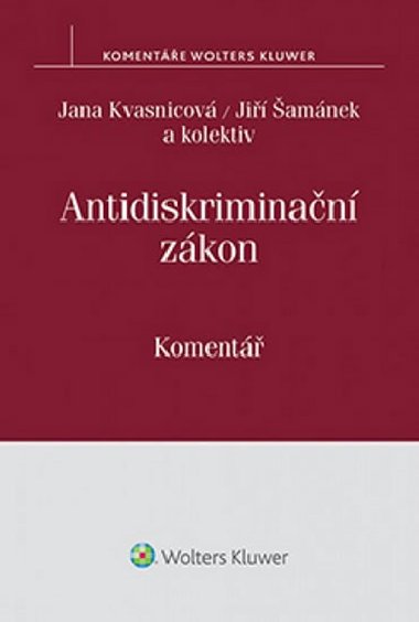 Antidiskriminační zákon - Jiří Šamánek; Jana Kvasnicová
