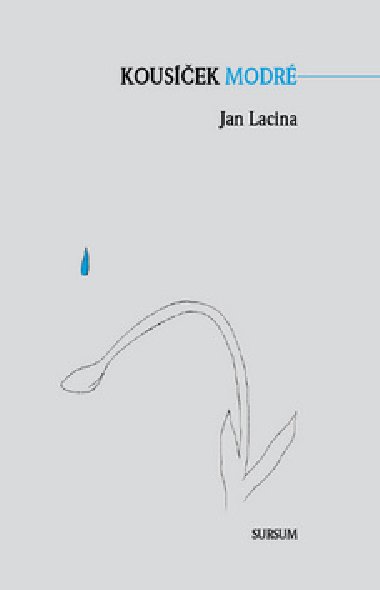 Kousek modr - Jan Lacina