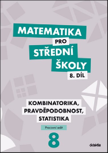Matematika pro stedn koly 8.dl Pracovn seit - R. Horensk; I. Jan; Martina Kvtoov