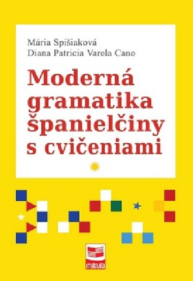 Modern gramatika panieliny s cvieniami - Mria Spiiakov; Diana Patricia Varela Cano