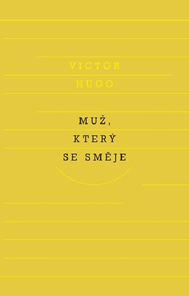 Mu, kter se smje - Victor Hugo