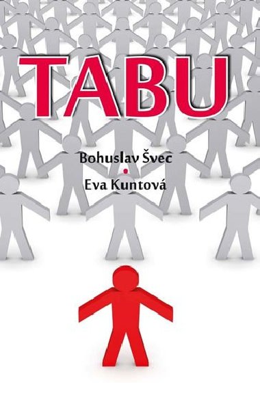 Tabu - Eva Kuntová; Bohuslav Švec