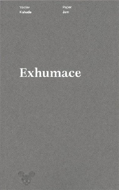 Exhumace - Vclav Kahuda