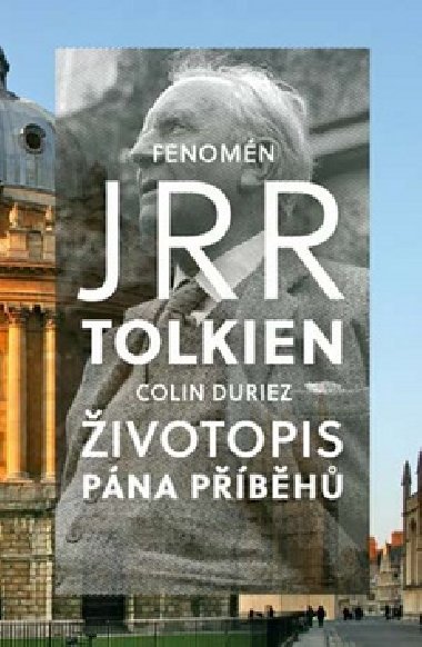 Fenomén J. R. R. Tolkien - Colin Duriez