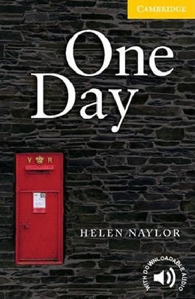 One Day (Level A2) Cambridge English Readers - Helen Naylor
