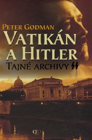 VATIKN A HITLER - Peter Godman