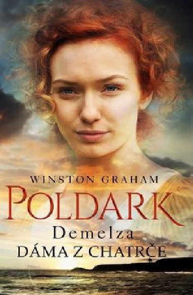 Poldark - Demelza - Dma z chatre - Winston Graham