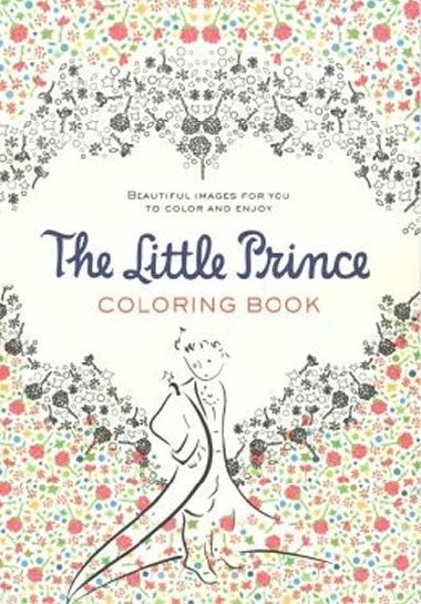 The Little Prince Colouring  Book - Antoine de Saint-Exupry