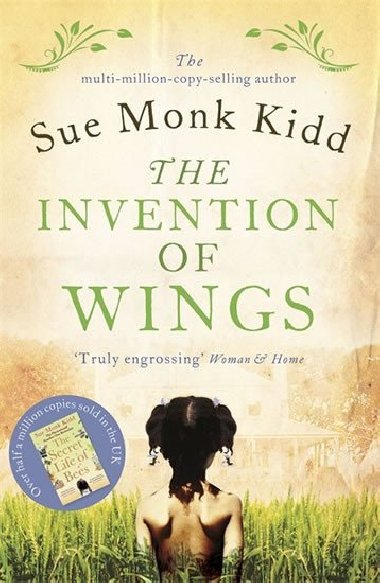 The Invention of Wings - Kidd Sue Monk