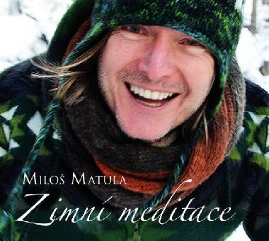 Zimní meditace - CD - Miloš Matula
