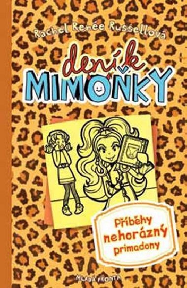 Denk mimoky 9 - Pbhy nehorzn primadony - Rachel Rene Russellov