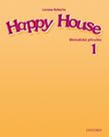 HAPPY HOUSE 1 TEACHER´S BOOK - Stella Maidment; Stella Roberts